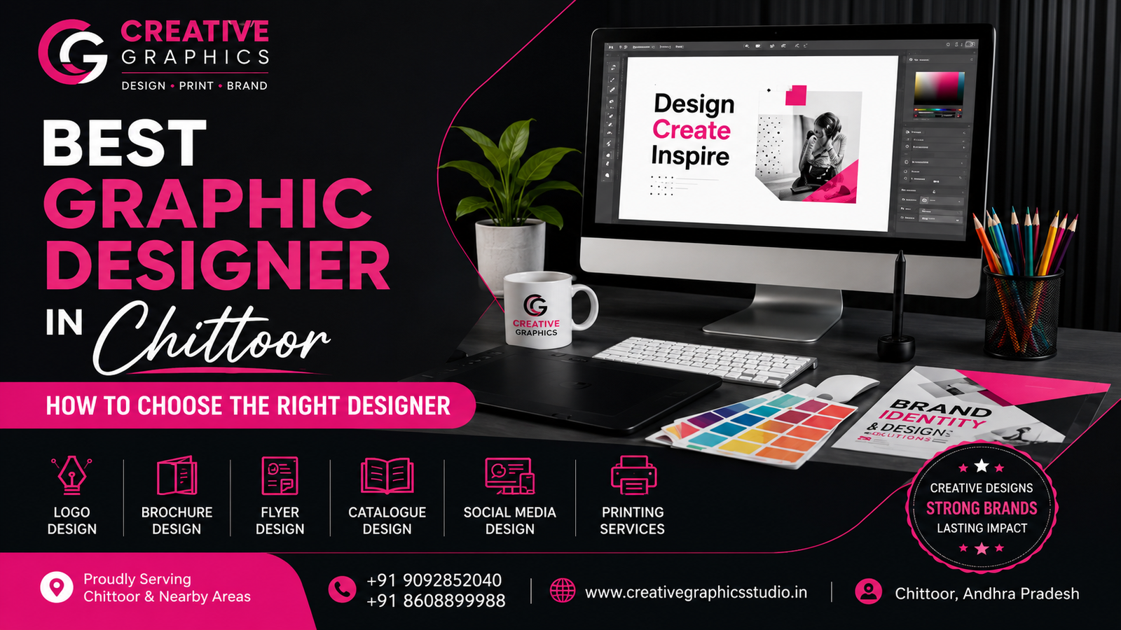 Best Graphic Designer in Chittoor – How to Choose the Right Designer Best graphic designer in Chittoor – Creative Graphics